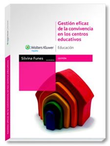 Gestión eficaz de la convivencia en los centros educativos (2.ª Edición)
